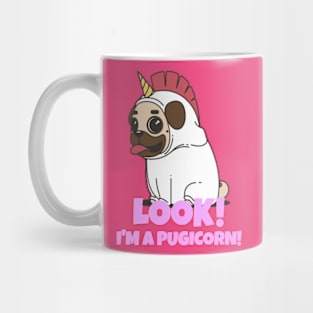 Look! I'm a pugicorn (half pug half unicorn) Mug